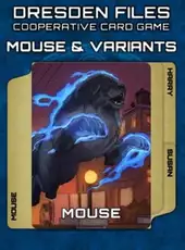 Dresden Files Cooperative Card Game: Mouse & Variants