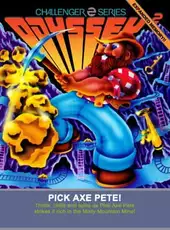 Pick Axe Pete!