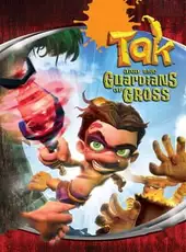 Tak and the Guardians of Gross