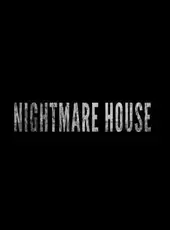 Nightmare House