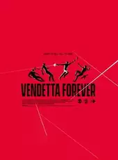 Vendetta Forever