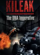 Kileak: The DNA Imperative