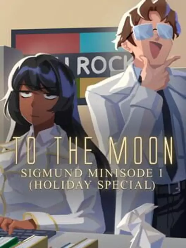 To the Moon: Sigmund Minisode 1 (Holiday Special)