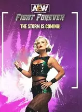 All Elite Wrestling: Fight Forever - The Storm is Coming!