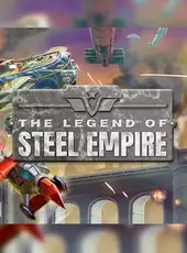 The Legend of Steel Empire