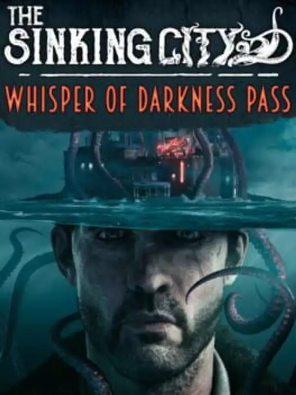 The Sinking City: Whisper of Darkness Pass