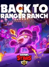 Brawl Stars: Back To Ranger Ranch