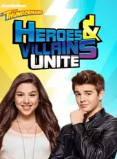 The Thundermans: Heroes & Villains Unite