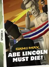 Sam & Max: Save the World - Episode 4: Abe Lincoln Must Die!