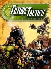 Future Tactics: The Uprising