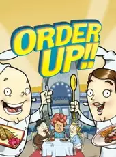 Order Up!!