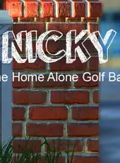 Nicky: The Home Alone Golf Ball