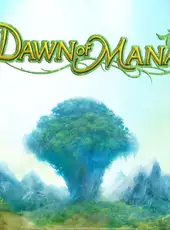 Dawn of Mana