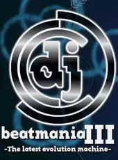 beatmania III -The latest evolution machine-