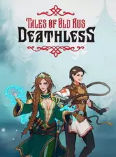 Deathless. Tales of Old Rus