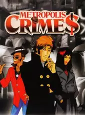 Metropolis Crimes