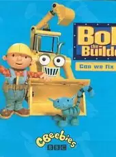 Bob the Builder: Can We Fix It?