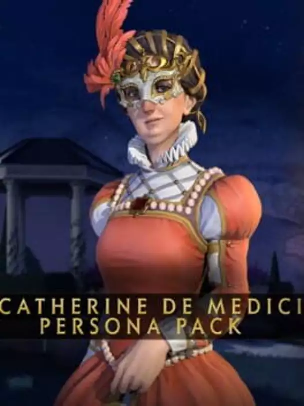 Sid Meier's Civilization VI: Catherine de Medici Persona Pack