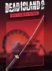 Dead Island 2: Red’s Demise Katana