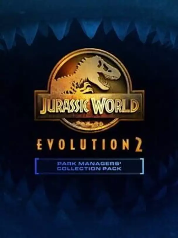 Jurassic World Evolution 2: Park Managers' Collection Pack