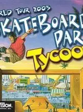 Skateboard Park Tycoon: World Tour 2003