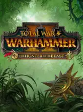 Total War: Warhammer II - The Hunter & The Beast