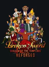 Broken Sword: Shadow of the Templars Reforged