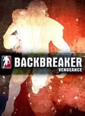 Backbreaker Vengeance