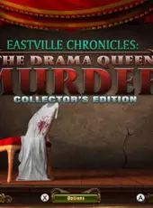 Eastville Chronicles: The Drama Queen Murder