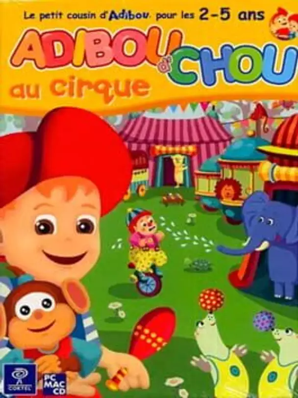 Adibou d'chou au cirque