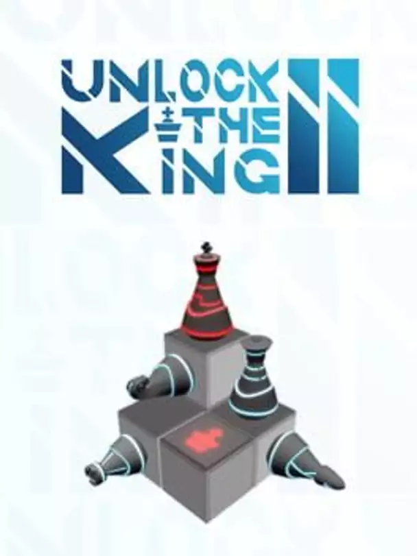 Unlock the King 2