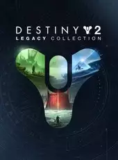 Destiny 2: Legacy Collection