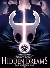 Hollow Knight: Hidden Dreams