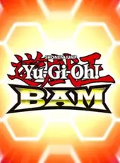 Yu-Gi-Oh! BAM