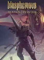 Blasphemous: Wounds of Eventide