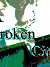 A Broken City