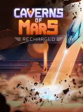 Caverns of Mars: Recharged