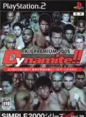 Simple 2000 Series Ultimate Vol. 29: K-1 Premium 2005 Dynamite!!