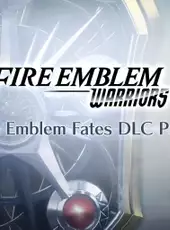 Fire Emblem Warriors: Fire Emblem Fates DLC Pack