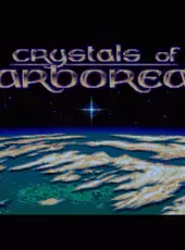 Crystals of Arborea