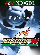 ACA Neo Geo: Neo Geo Cup '98 - The Road to the Victory