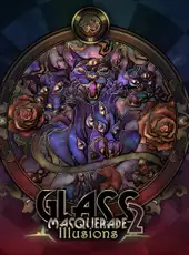 Glass Masquerade 2: Illusions