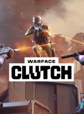 Warface: Clutch