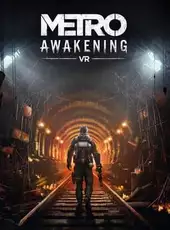 Metro Awakening VR