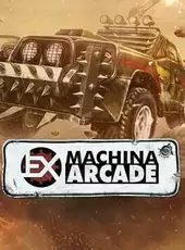 Hard Truck Apocalypse: Arcade / Ex Machina: Arcade