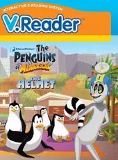 The Penguins of Madagascar: The Helmet