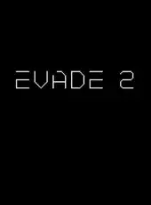 Evade 2