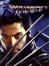 X2: Wolverine's Revenge