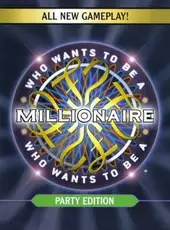 Who Wants to Be a Millionaire: Party Edition