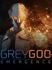 Grey Goo: Emergence